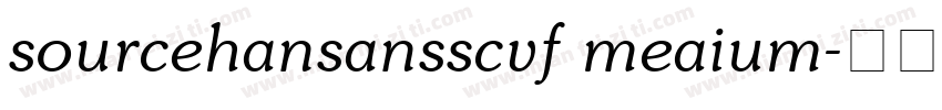 sourcehansansscvf meaium字体转换
